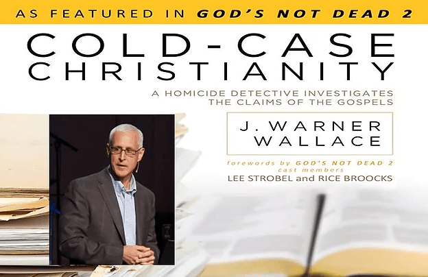 A Homicide Detective Investigates the Claims of Christianity
